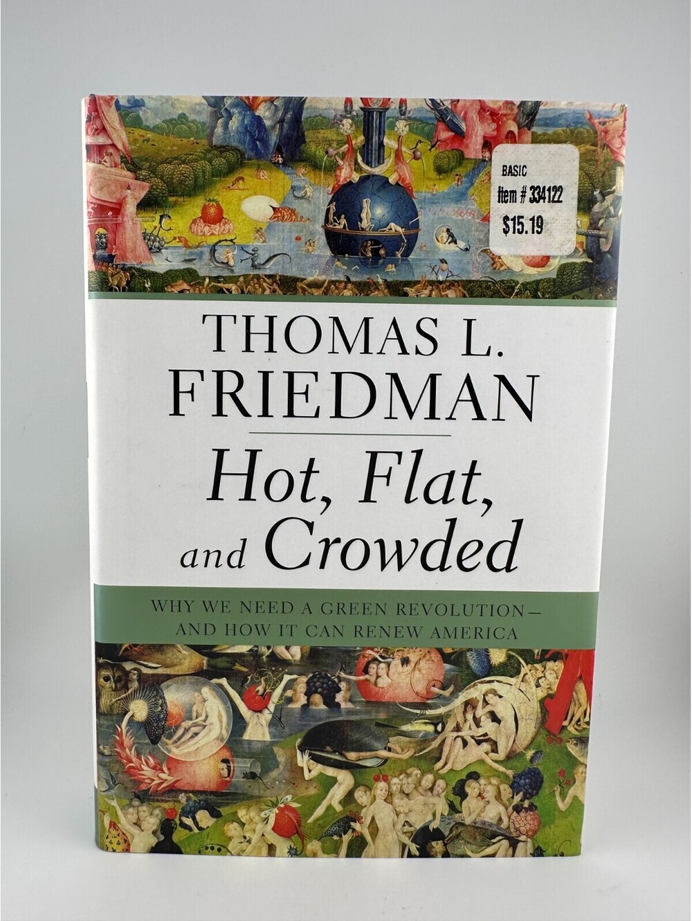 Hot Flat and Crowded Hardcover Thomas L Friedman Green Economy Climate